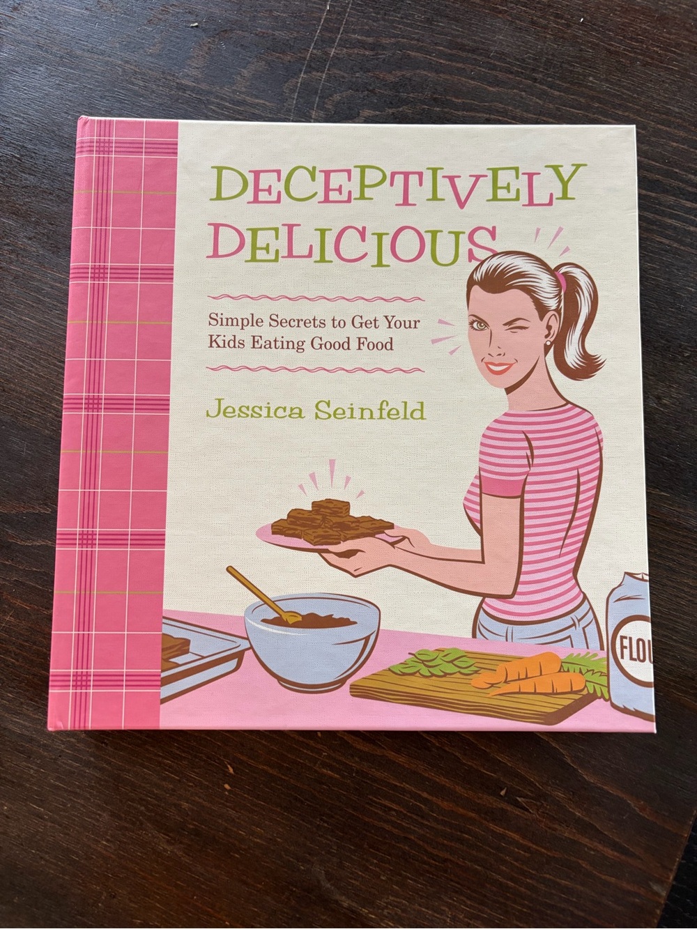 Deceptively Delicious by Jessica Seinfeld - Pink & Cream Cookbook